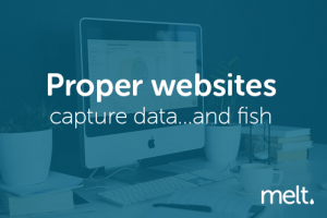 Proper websites capture data…and fish