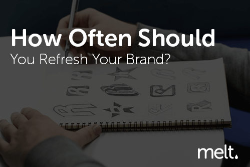 How Often Should You Refresh Your Brand