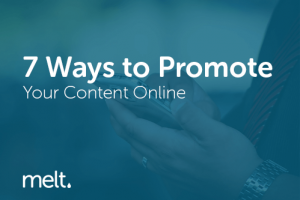 7 Ways to Promote Your Content Online