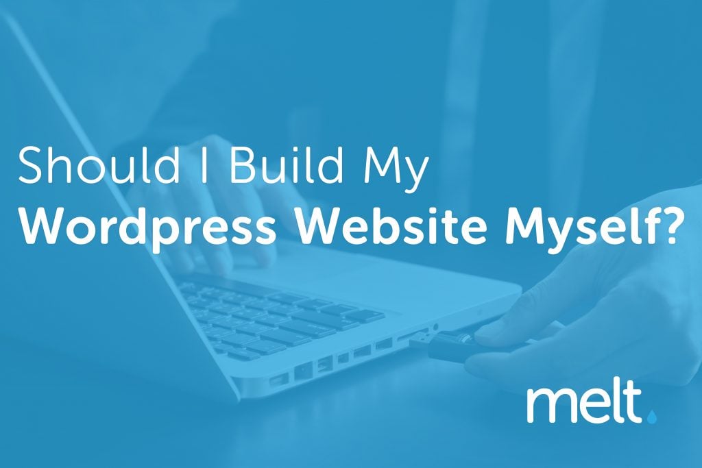Should I Build My Wordpress Website Myself