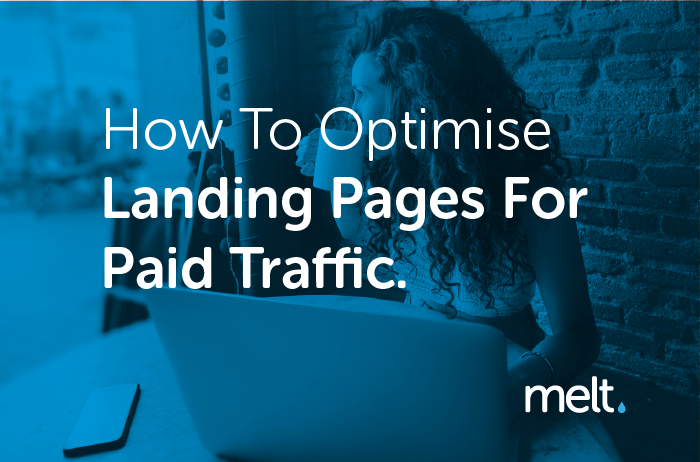 How to optimise landing pages for paid traffic
