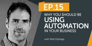 Why You Should be Using Automation in your Business