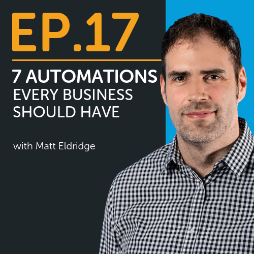 7 Automations Every Business Should Have